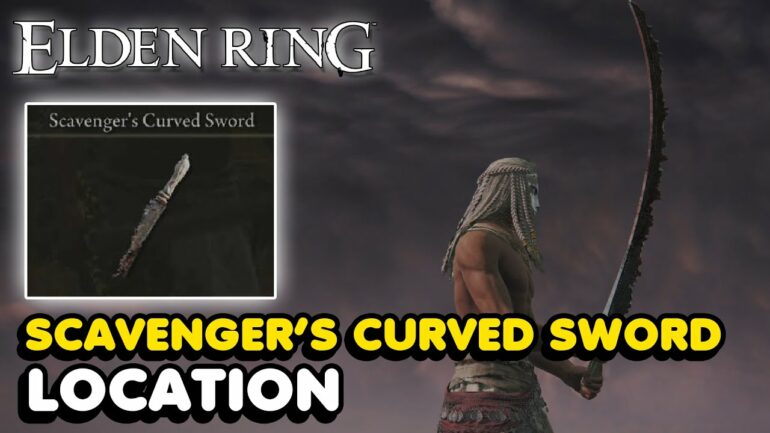 Elden Ring How To Find Locate Scavengers Curved Sword Easy