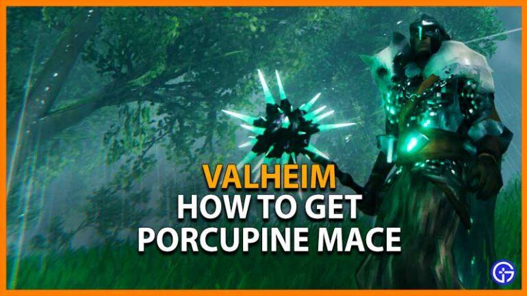 valheim how to get Porcupine Mace