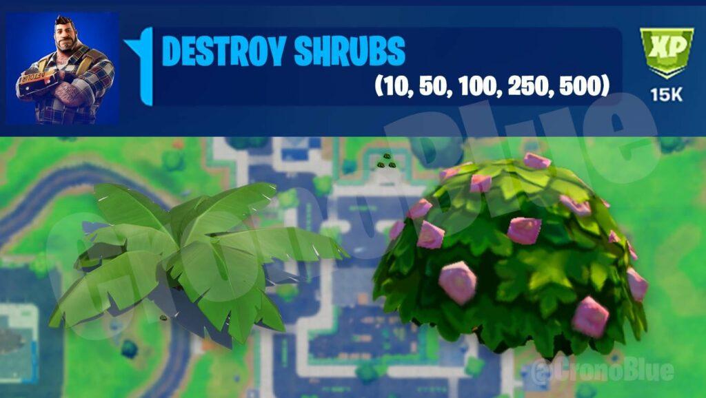 Fortnite Destroy Shrubs