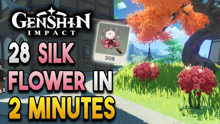 Genshin Impact Farm Silk Flower Guide