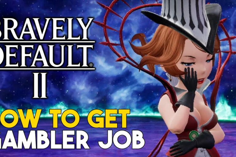 Bravely Default 2 guide to get gambler job