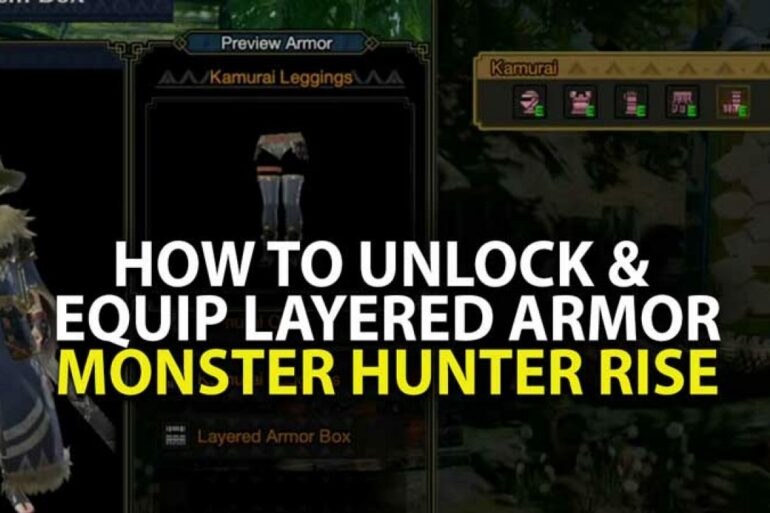 unlock layered armor in monster hunter rise