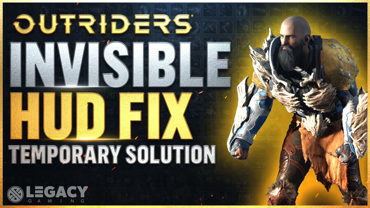 How to Fix no HUD Glitch in Outriders