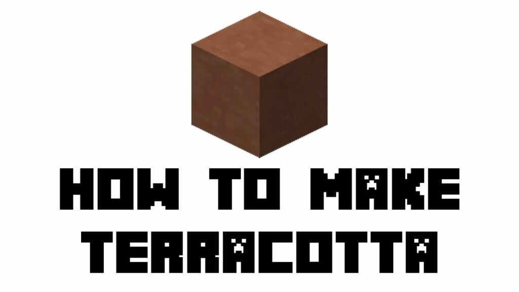 Minecraft make Terracotta