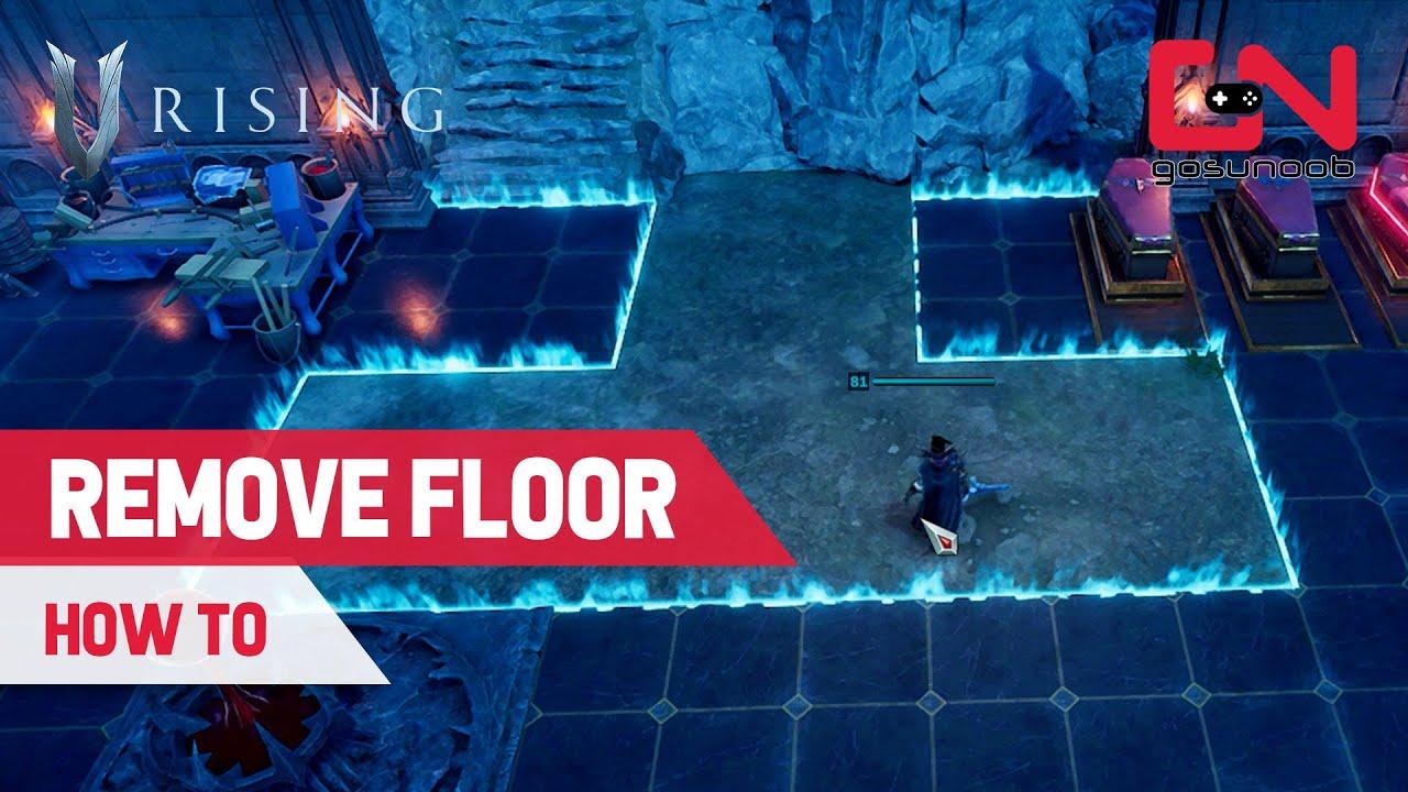 V Rising Easy Guide to Remove Floors